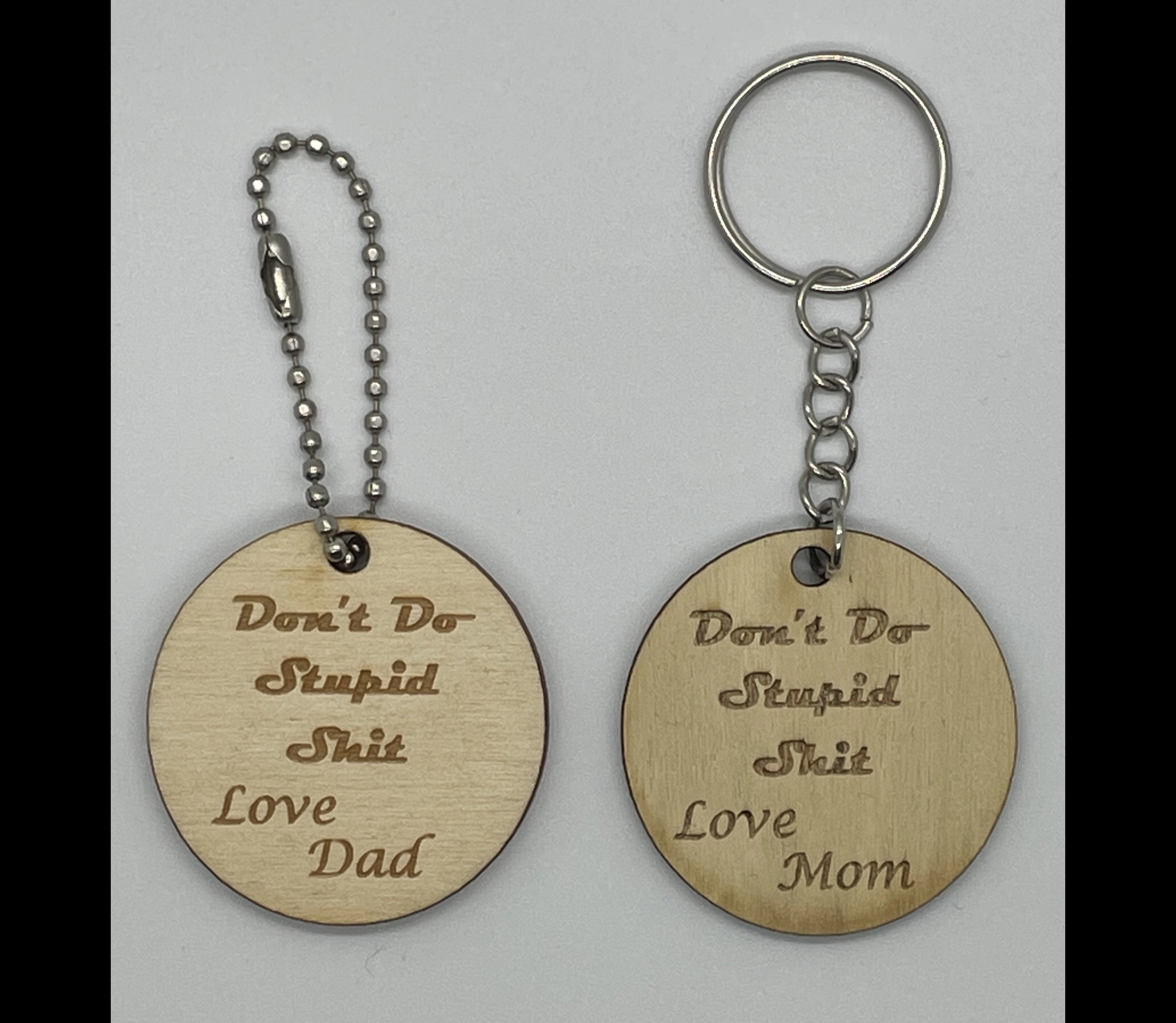 Don't Do Stupid Stuff Keychain