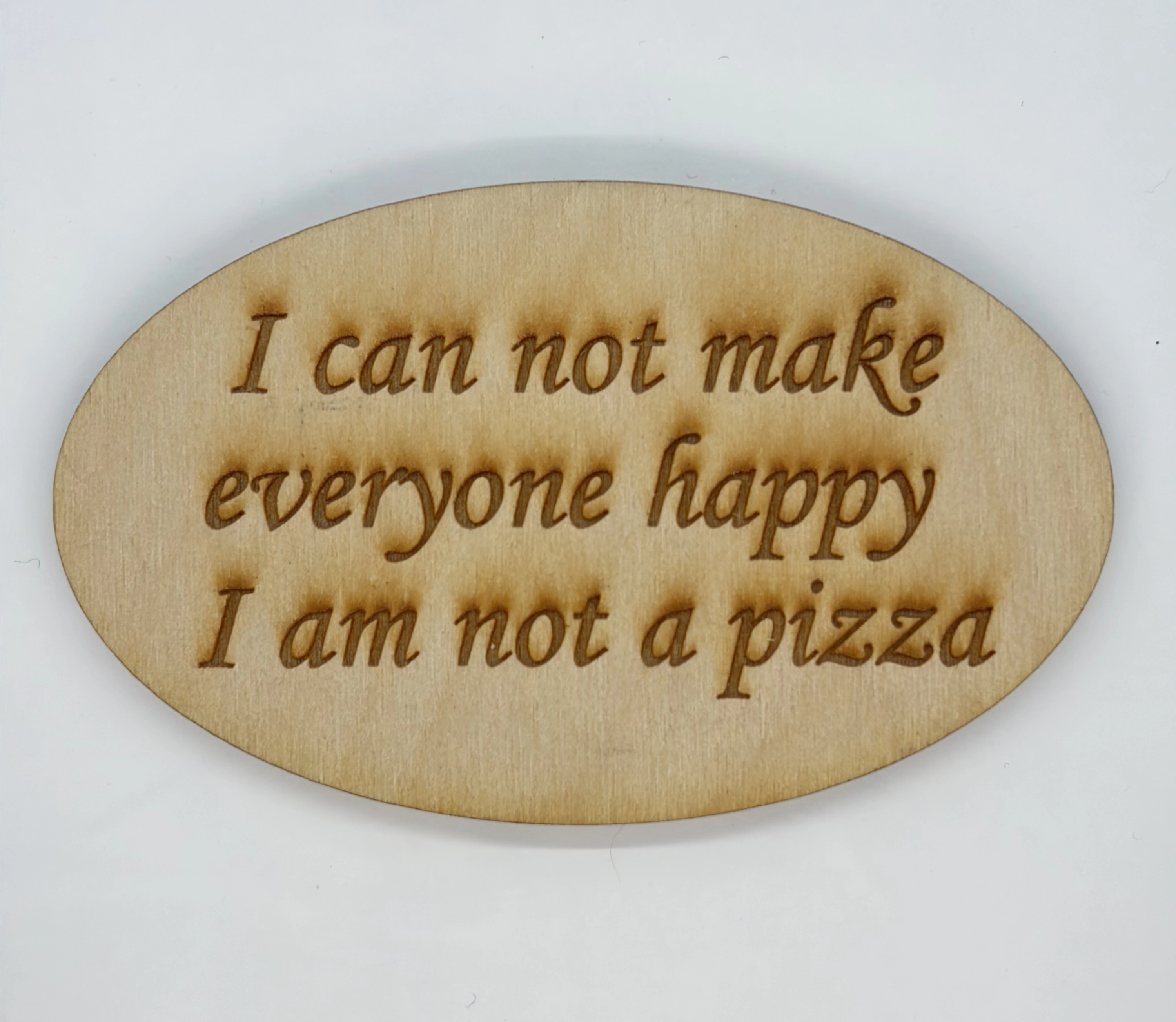 I Am Not A Pizza Magnet